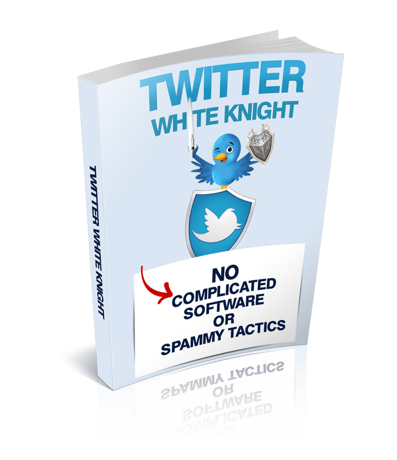 Twitter White Knight - PDF Ebook - Reseller Rights - Instant Download