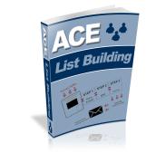 Ace List Building - - PDF Ebook with Videos and Audiobook - Reseller Rights - Instant Download