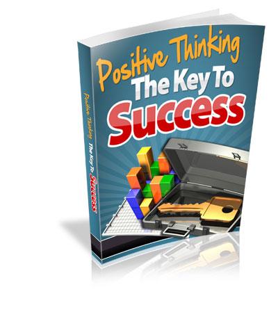 Positive Thinking - The Key to Success - PDF Ebook - Digital Download - Master Resale Rights