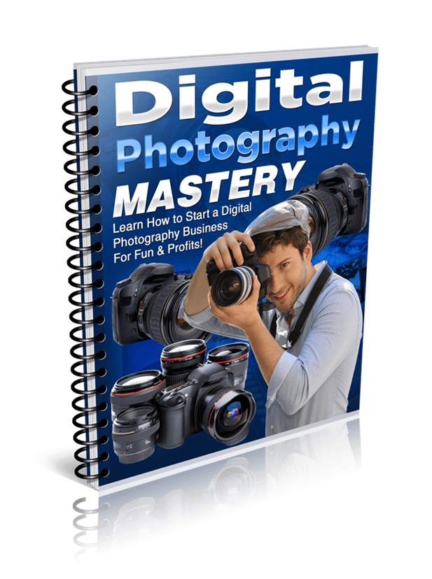 Digital Photography Mastery - PDF and TXT Ebook - Digital Delivery - Master Resale Rights