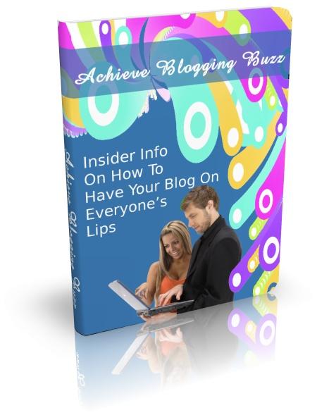 Achieve Blogging Buzz  - PDF Ebook - Digital Delivery  - Master Resale Rights