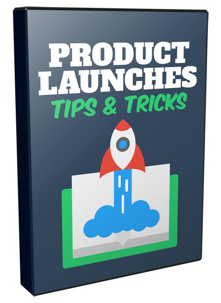 Product Launches Tips And Tricks
