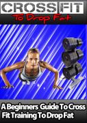 Cross Fit To Drop Fat - PDF Ebook - Reseller Rights - Instant Download