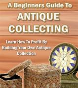 Antique Collecting - PDF Ebook - Instant Download - Resale Rights