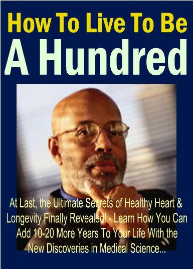 Ebook - How to live to be a Hundred - Instant Download