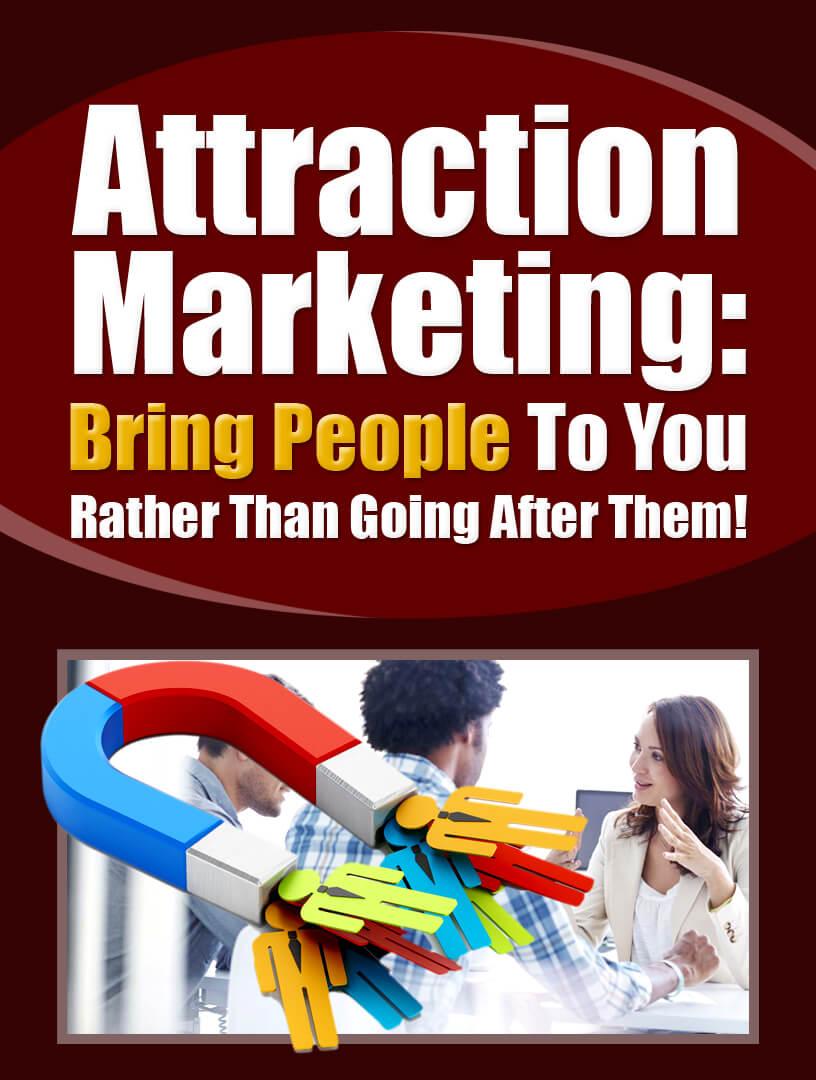 Attraction Marketing to Bring People - Resell Rights
