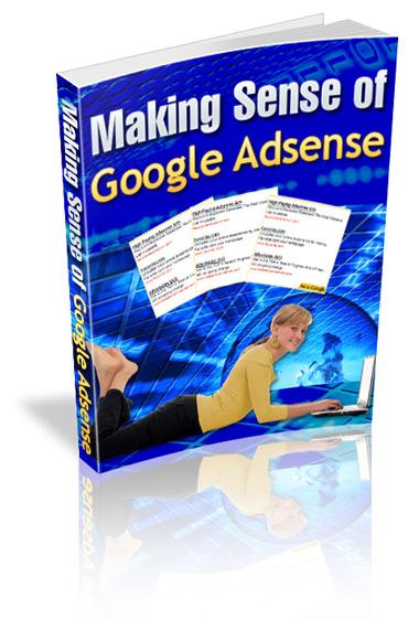 Making Sense Of Adsense - PDF Ebook - Instant Download - Master Resale Rights