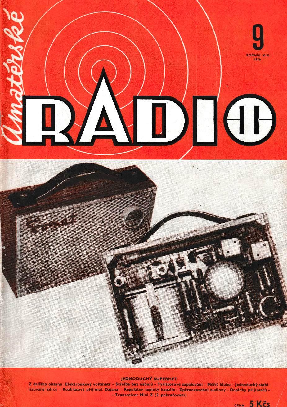 Amatérské Radio 9. ROČNÍK XIX ČÍSLO 9 1970 - Velmi dobrý stav s lehkými značkami a poškrábáním