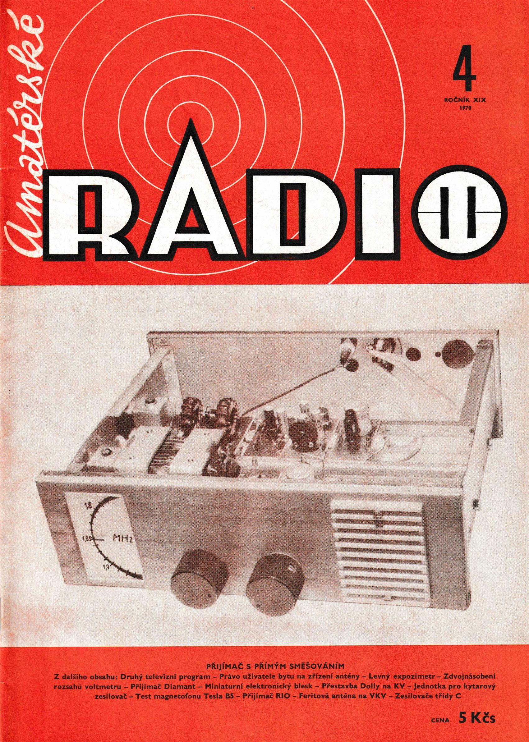 Amatérské Radio 4. ROČNÍK XIX ČÍSLO 4 1970 - Výborný stav s drobnými známkami opotřebení