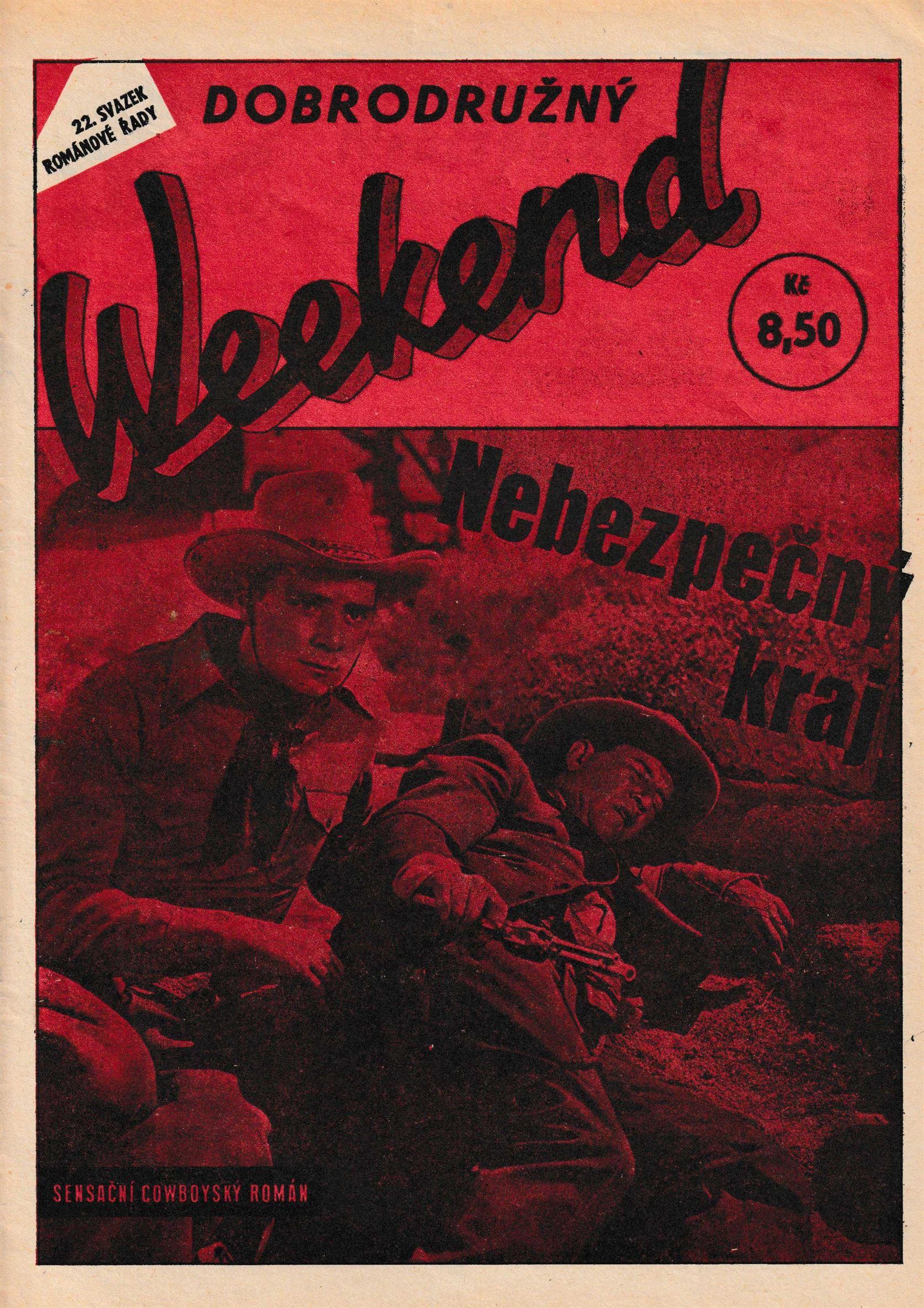 "Dobroduzny Weekend" číslo 22 - Cowboy román ve velmi dobrém stavu